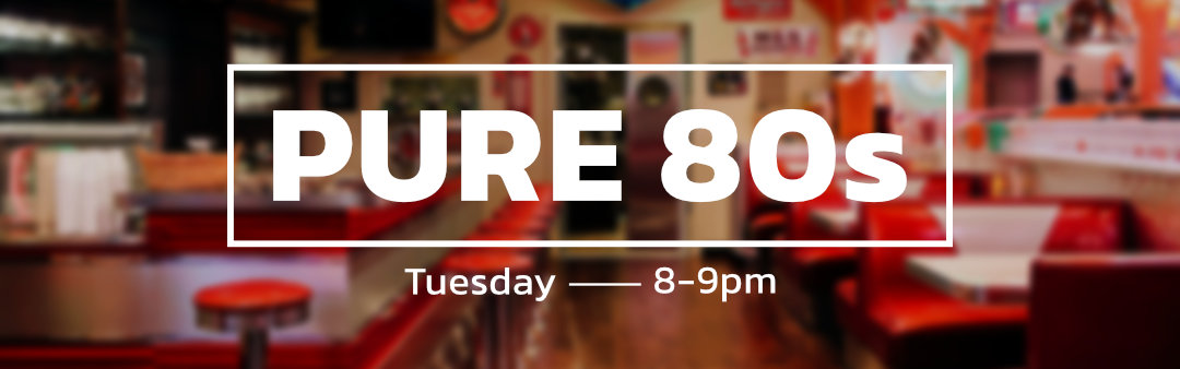 Pure 80s, Show Banners, August